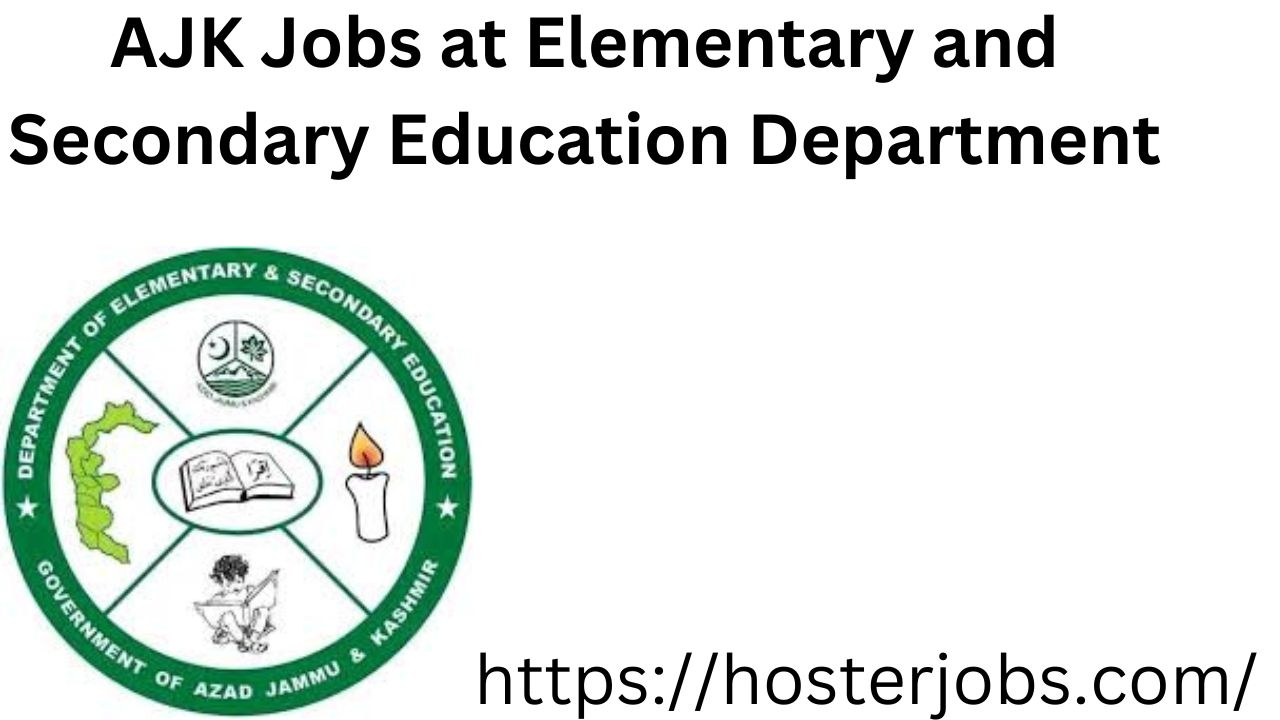 AJK Jobs at Elementary and Secondary Education Department