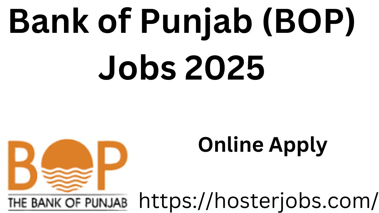 Bank of Punjab (BOP) Jobs 2025