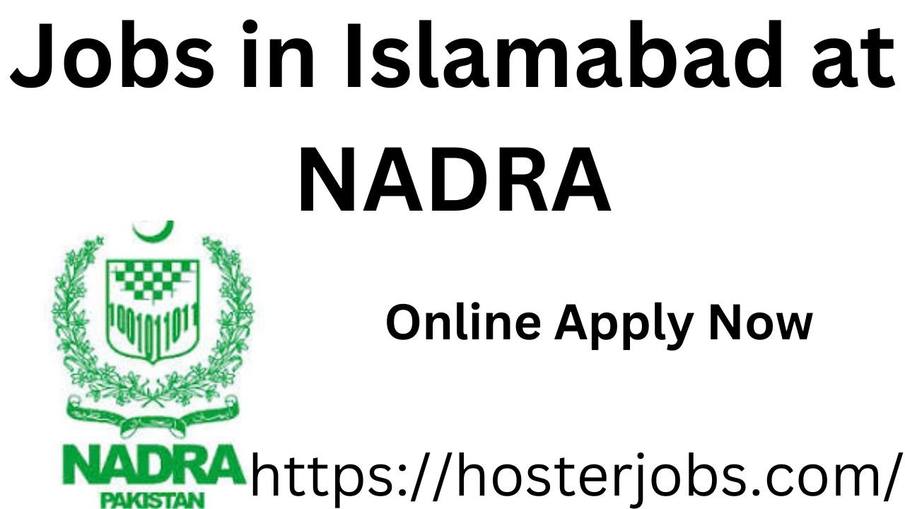 Jobs in Islamabad at NADRA