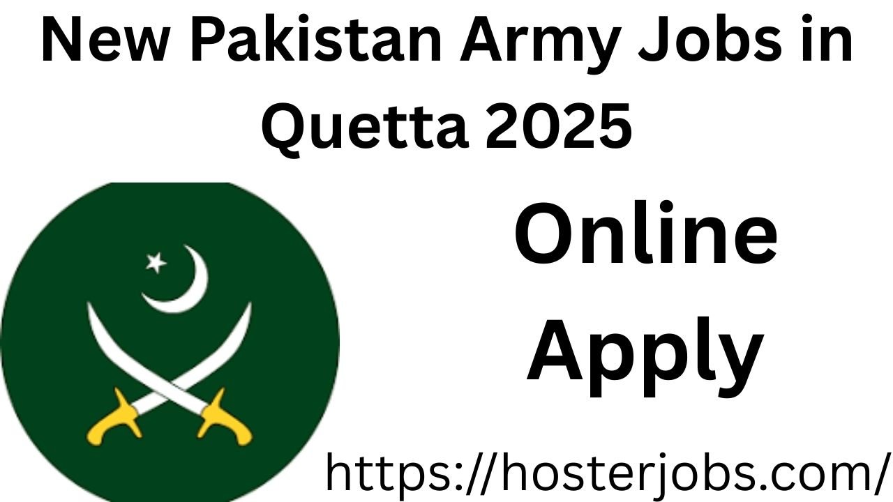 New Pakistan Army Jobs in Quetta 2025